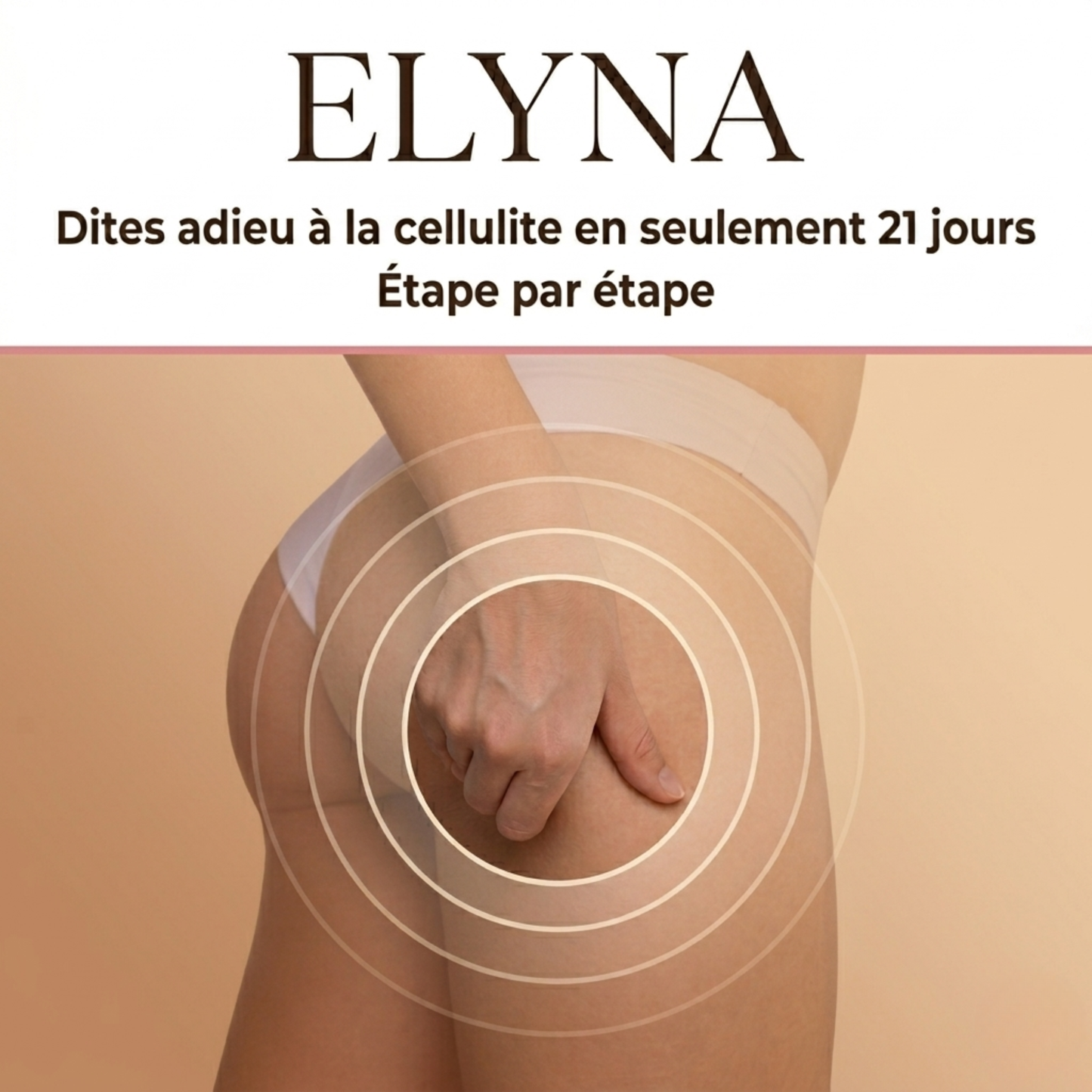 E-book : « ELYNA guide anti cellulite »