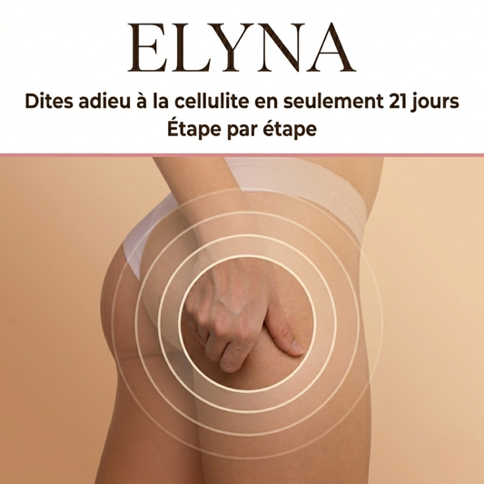 E-book : « ELYNA guide anti cellulite »